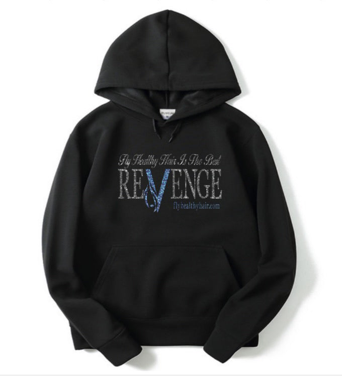[PRE-ORDER] Fly Healthy Hair is the Best Revenge Hoodie